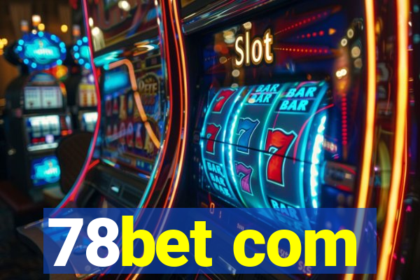 78bet com